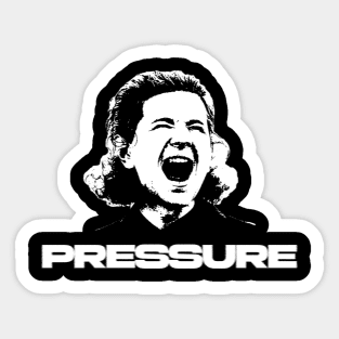 PRESSURE WHITE Sticker